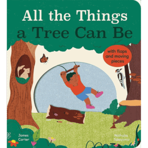 All the Things a Tree Can Be