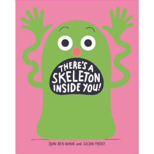 Argh! There's a Skeleton Inside You!