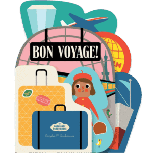 Bookscape Board Books: Bon Voyage!