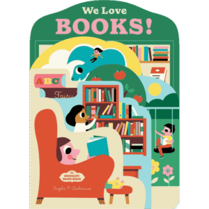 Bookscape Board Books: We Love Books!
