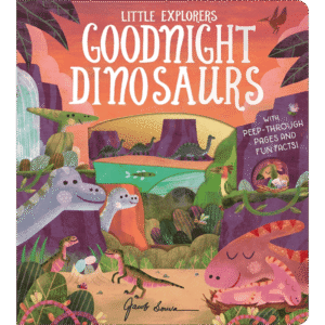 Little Explorers: Goodnight Dinosaurs