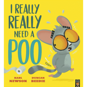 I Really, Really Need a Poo