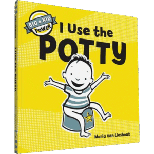 Big Kid Power: I Use the Potty