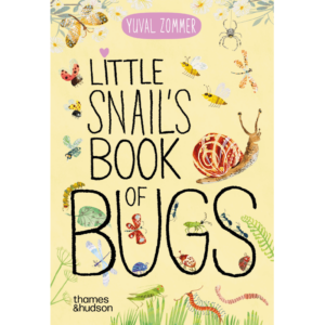 Little Snail's Book of Bugs