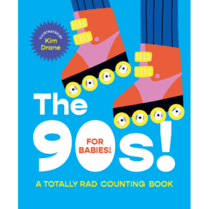 The 90s! For Babies!