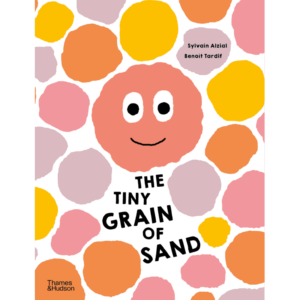 The Tiny Grain of Sand