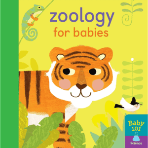 Baby 101: Zoology for Babies